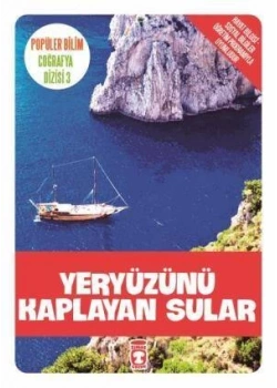 Popüler Bilim Yeryüzünü Kaplayan Sular Timaş Çocuk