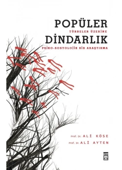 Popüler Dindarlık Türbeler Üzerine Psiko Sosyal Araştırma