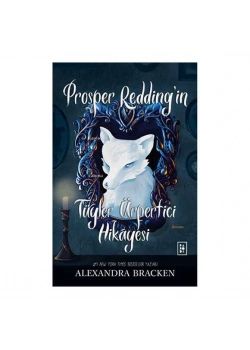 Prosper Reddingin Tüyler Ürperten Hikayesi Alexandra Bracken Parodi