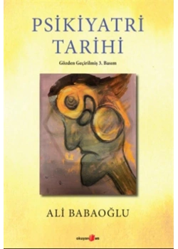 Psikiyatri Tarihi Ali Babaoğlu Okuyanus