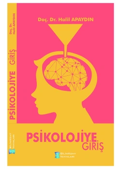 Psikolojiye Giriş Doç.Dr.Halil Apaydın Bilimkent Yayınları