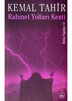Rahmet Yolları Kesti Kemal Tahir İthaki
