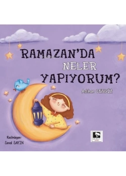 Ramazanda Neler Yapıyorum Çınaraltı Çocuk