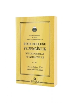 Rızık Bolluğu Ve Zenginlik İçin Okunacaklar Yapılacaklar 1.Cilt Ahmet Mahmut Ünlü