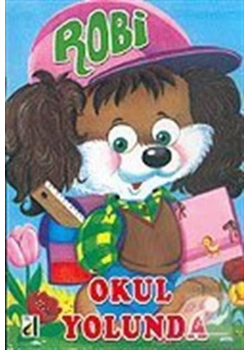 ROBİ OKUL YOLUNDA DAMLA