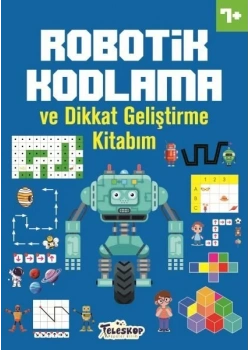 Robotik Kodlama Dikkat Geliştirme Kitabım 7+ Yaş Teleskop