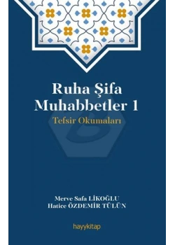 Ruha Şifa Muhabbetler 1 Tefsir Okumaları- Merve Safa Likoğlu