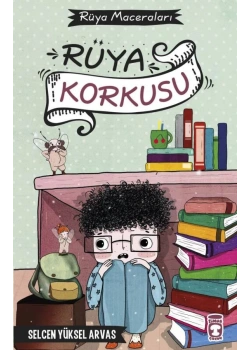 Rüya Korkusu Selcen Yüksel Arvas Timaş