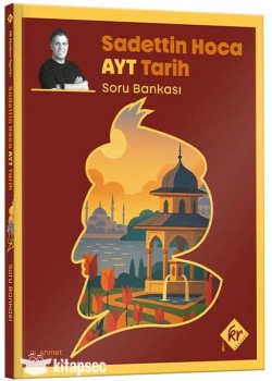 SADETTİN HOCA AYT TARİH SORU BANKASI KR AKADEMİ