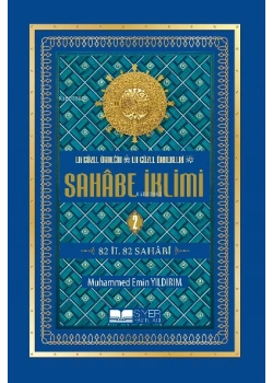 Sahabe İklimi 2 82 İl 82 Sahabi M.Emin Yıldırım Ciltli Siyer Yayın
