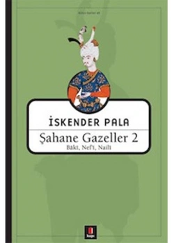 ŞAHANE GAZELLER 2 (BAKİ-NEFİ-NAİLİ) - KAPI
