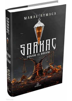 Sarkaç 3 Hüküm Ve Düğüm ciltli Maral Atmaca Ephesus