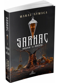 Sarkaç 3 Hüküm Ve Düğüm Maral Atmaca Ephesus