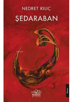 Şedaraban Nedret Kılıç Nemesis