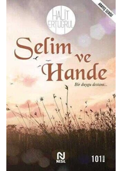 Selim Ve Hande. Halit Ertuğrul - Nesil