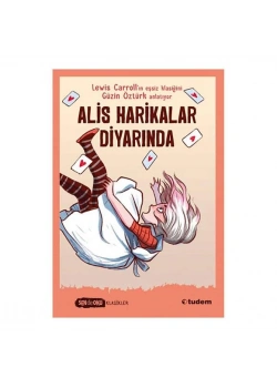 SEN DE OKU ALİS HARİKALAR DİYARINDA TUDEM