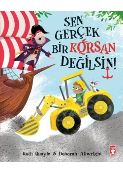 Sen Gerçek Bir Korsan Değilsin Timaş