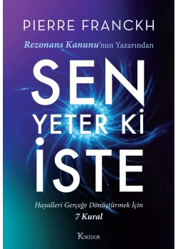 Sen Yeter ki İste Pıerre Franckh Koridor