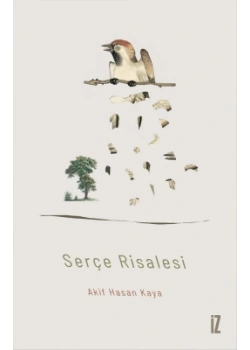 Serçe Risalesi Akif Hasan Kaya İz Yayıncılık