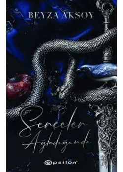 Serçeler Ağladığında Beyza Aksoy Epsilon