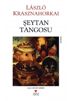 Şeytan Tangosu Lazlo Kraznahorkai Can Yayın