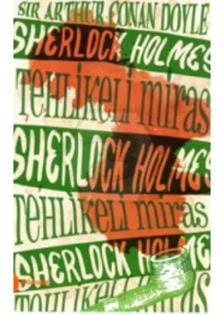 Sherlock Holmes 6 Tehlikeli Miras Portakal Kitap