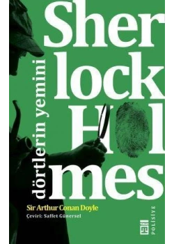 Sherlock Holmes Dörtlerin Yemini -Arthur Conan Doyle - Timaş
