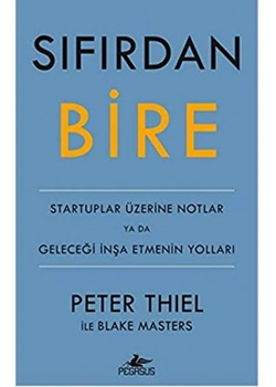 SIFIRDAN BİRE - PETER THIEL - PEGASUS