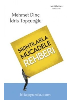 SIKINTILARLA MÜCADELE REHBERİ MEHMET DİNÇ MUHİT KİTAP