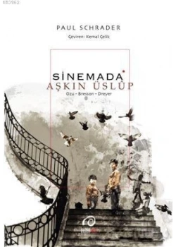 Sinemada Aşkın Üslup Paul Schrader İnsan