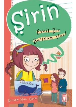 Şirin Evcil Bir Balinam Var Timaş Çocuk