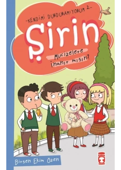 Şirin Mucizelere İnanımırsın Kendimi Durduramıyorum 2 Timaş