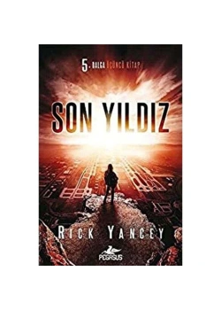 Son Yildiz 5.Dalga. Rick Yancey Pegasus