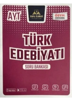 Soru Kalesi Ayt Türk Edebiyatı Soru Bankası