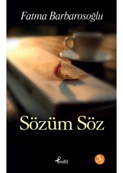 Sözüm Söz Fatma Barbarososğlu Profil Kitap