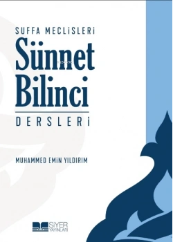 Suffa Meclisleri Sünnet Bilinci Dersleri M.Emin Yıldırım Ciltsiz Siyer Yayın