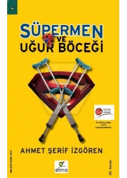 Süpermen Ve Uğur Böceği A. Şerif İzgören Elma