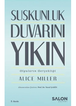 Suskunluk Duvarını Yıkın Alıce Mıller Salon Yayın