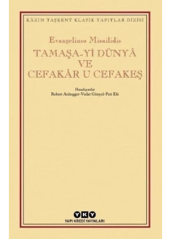 Tamaşayı Dünya Ve Cefakaru Cefakeş Yapı Kredi