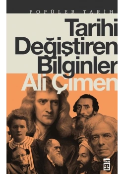 Tarihi Değiştiren Bilginler Ali Çimen Timaş