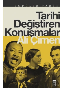 Tarihi Değiştiren Konuşmalar Ali Çimen Timaş