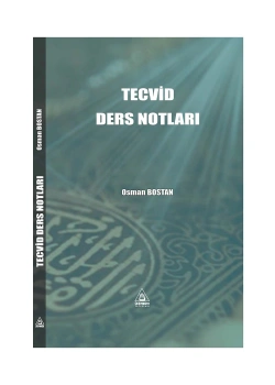 Tecvid Ders Notları Osman Bostan Üniversite Yayınları
