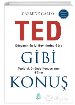 Ted Gibi Konuş. Carmıne Gallo Aganta