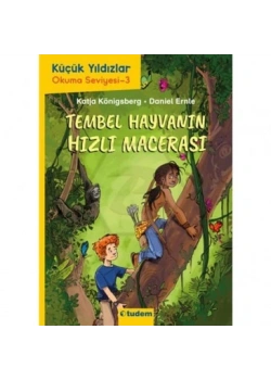 TEMBEL HAYVANIN HIZLI MACERASI TUDEM