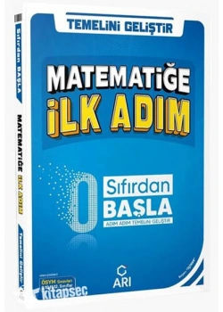 Temelini Geliştir Matematiğe İlk Adım Sıfırdan Başla Arı