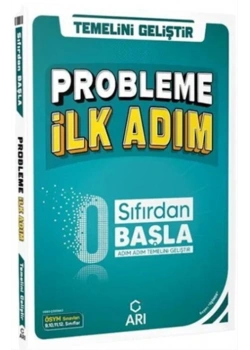 Temelini Geliştir Probleme İlk Adım 0 dan Başla Arı yayın