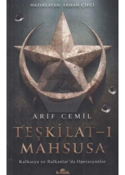 Teşkilatı Mahsusa Arif Cemil Kronik