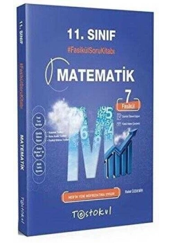 TESTOKUL 11.SINIF MATEMATİK 7 FASİKÜL SORU KİTABI
