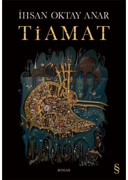 Tiamat İhsan Oktay Anar Everest Yayın