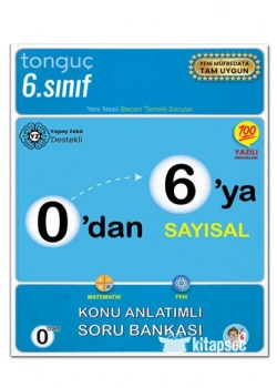 Tonguç 0 dan 6 ya Sayısal Konu Anlatım Soru Bankası